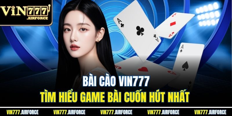 Bài Cào Vin777 - Tìm Hiểu Game Bài Cuốn Hút Nhất  3 Bài Cào Vin777 - Tìm Hiểu Game Bài Cuốn Hút Nhất